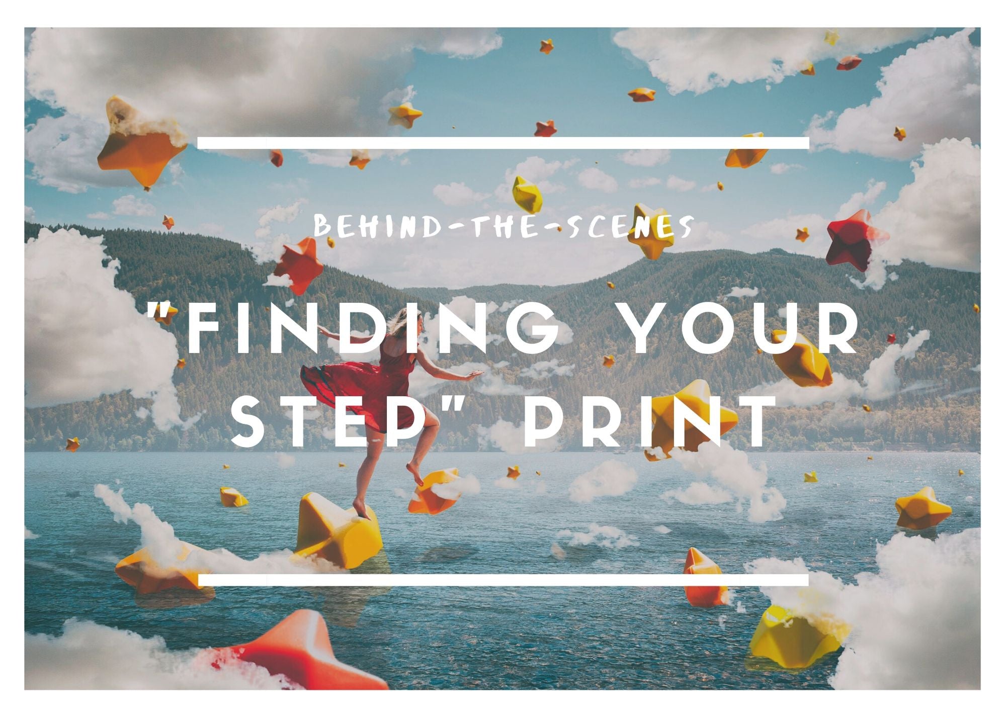 Behind-the-Scenes of My Art: "Finding Your Step"