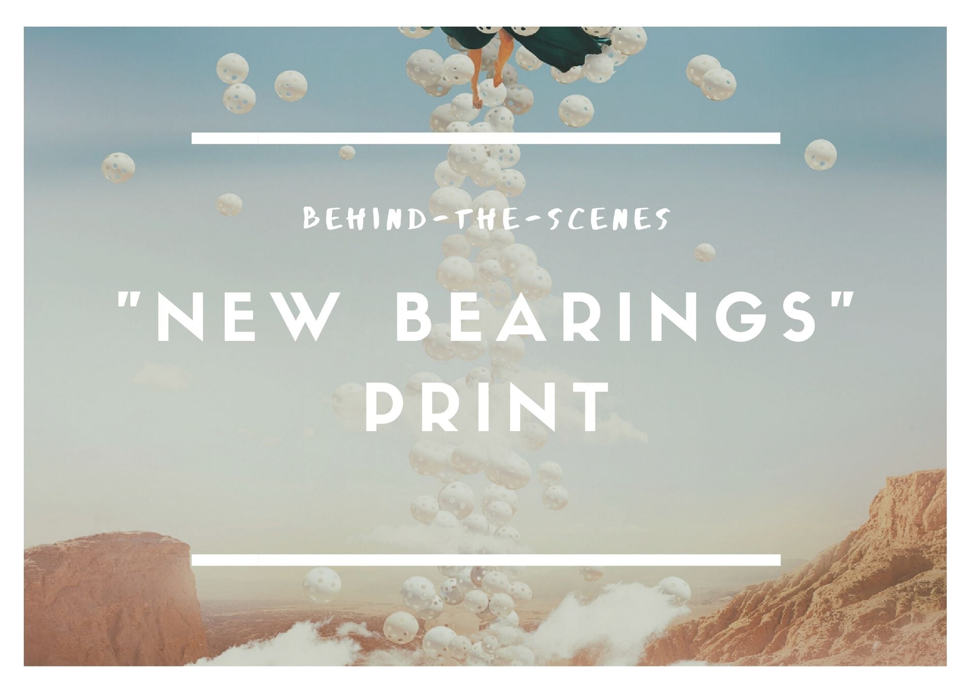 Behind-the-scenes "New Bearings"